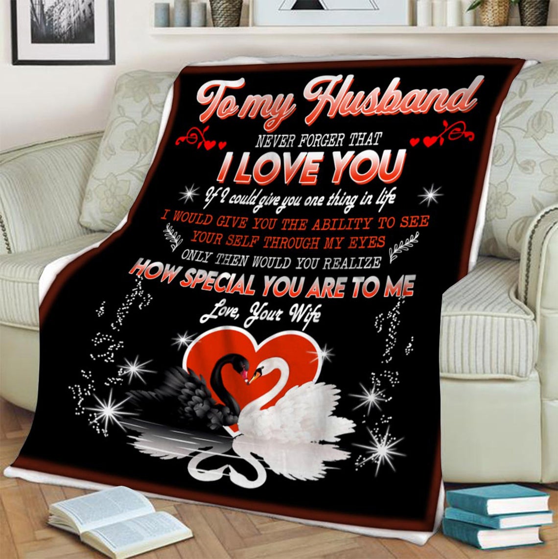 To My Husband Swan I Would Give You The Ability To See Yourself Fleece Blanket Gift For Family,Birthday,Couple,Husband Gift Home Decor Bedding Couch Sofa Soft And Comfy