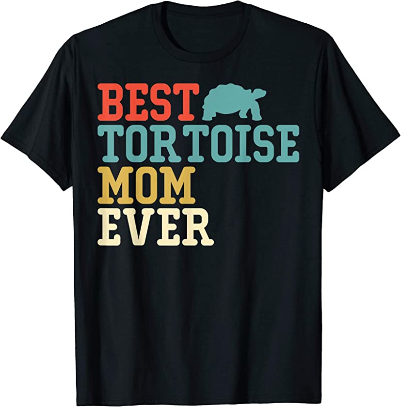 Best TORTOISE Mom Ever Funny Vintage Retro Gift T-Shirt