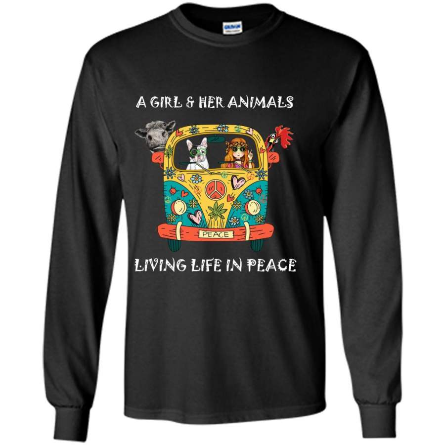 A Girl And Her Animals Living Life In Peace, Hippie Car Heifer Chicken Dog Lover – Gildan Long Sleeve Shirt