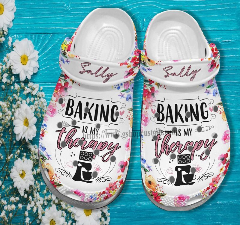 Baking Is My Therapy Flower Shoes Gift Chef Grandma- Kitchen Cake Baking Shoes Croc Clogs Mother Day Gift