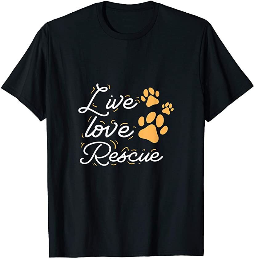 Pet Adopt Adoption Live Love Rescue Animal Shelter Pawprint T-Shirt