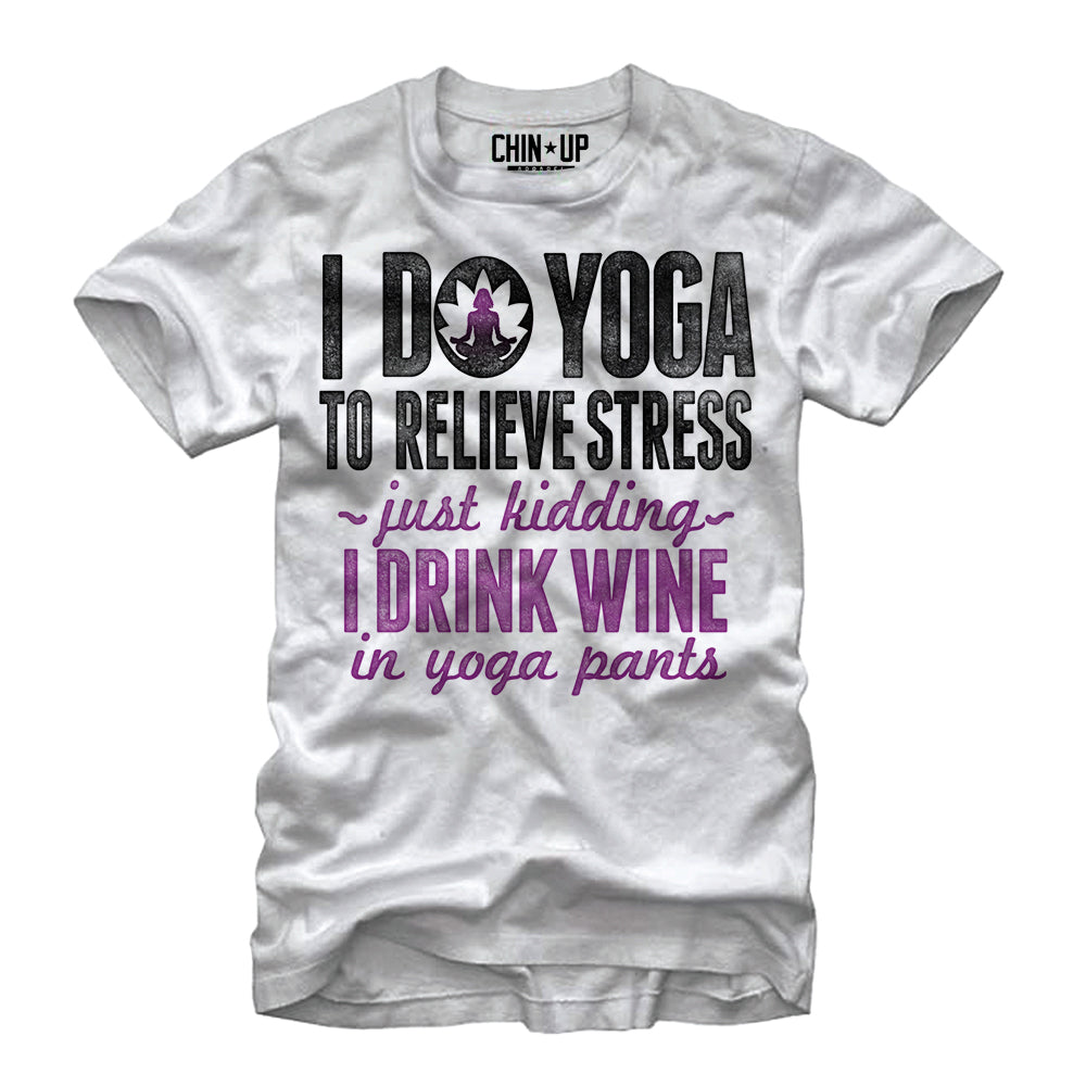 Chin Up Women’S Drink Wine In Yoga Pants  Boyfriend Tee