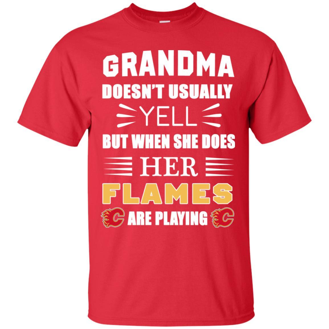 Cool Grandma Doesn’t Usually Yell She Does Her Calgary Flames Tshirt