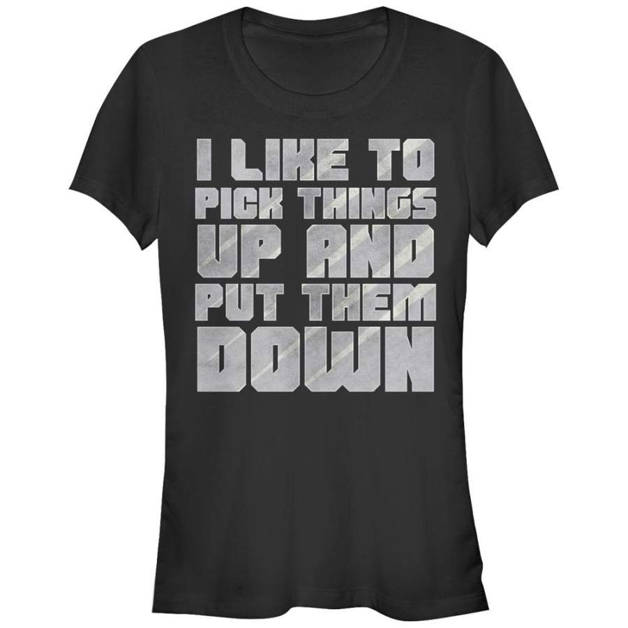 CHIN UP Junior’s Pick Things Up and Put Them Down  T Shirt Black