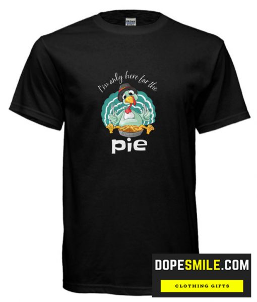 Thanksgivng Design with cute Turkey and Pie T shirt