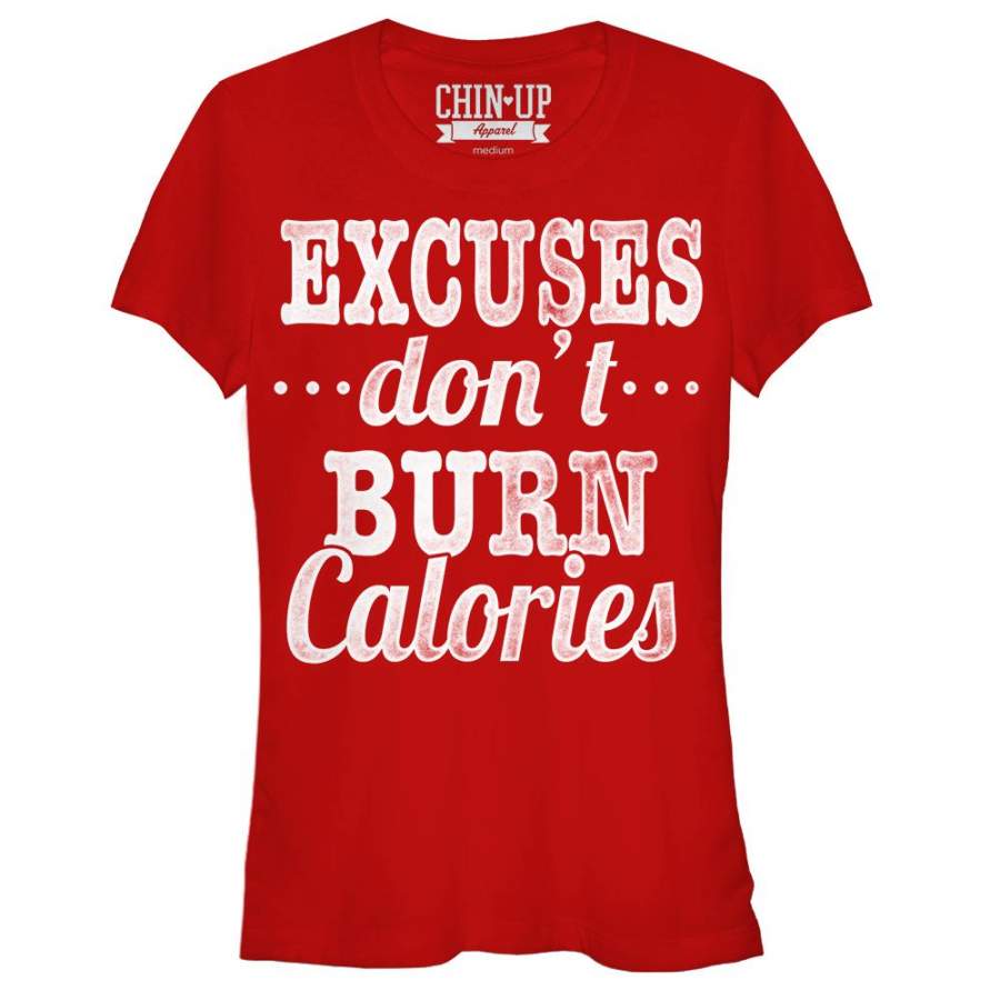 CHIN UP Junior’s Burn Calories  T Shirt Red