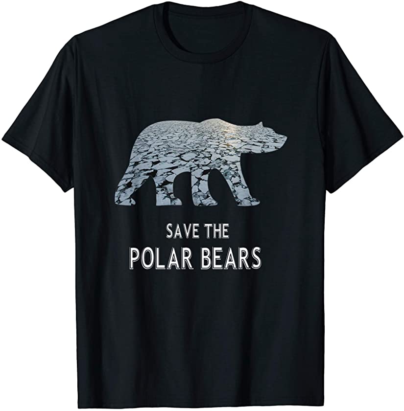 Save the Polar Bears Shirt Save Animals Earth Day T-Shirt