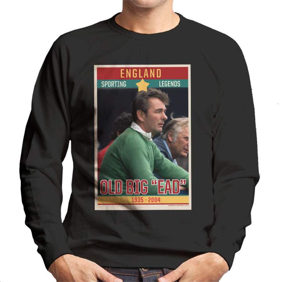 Sporting Legends Poster England Brian Clough Old Big Ead 1935 To 2004 Men’s Sweatshirt