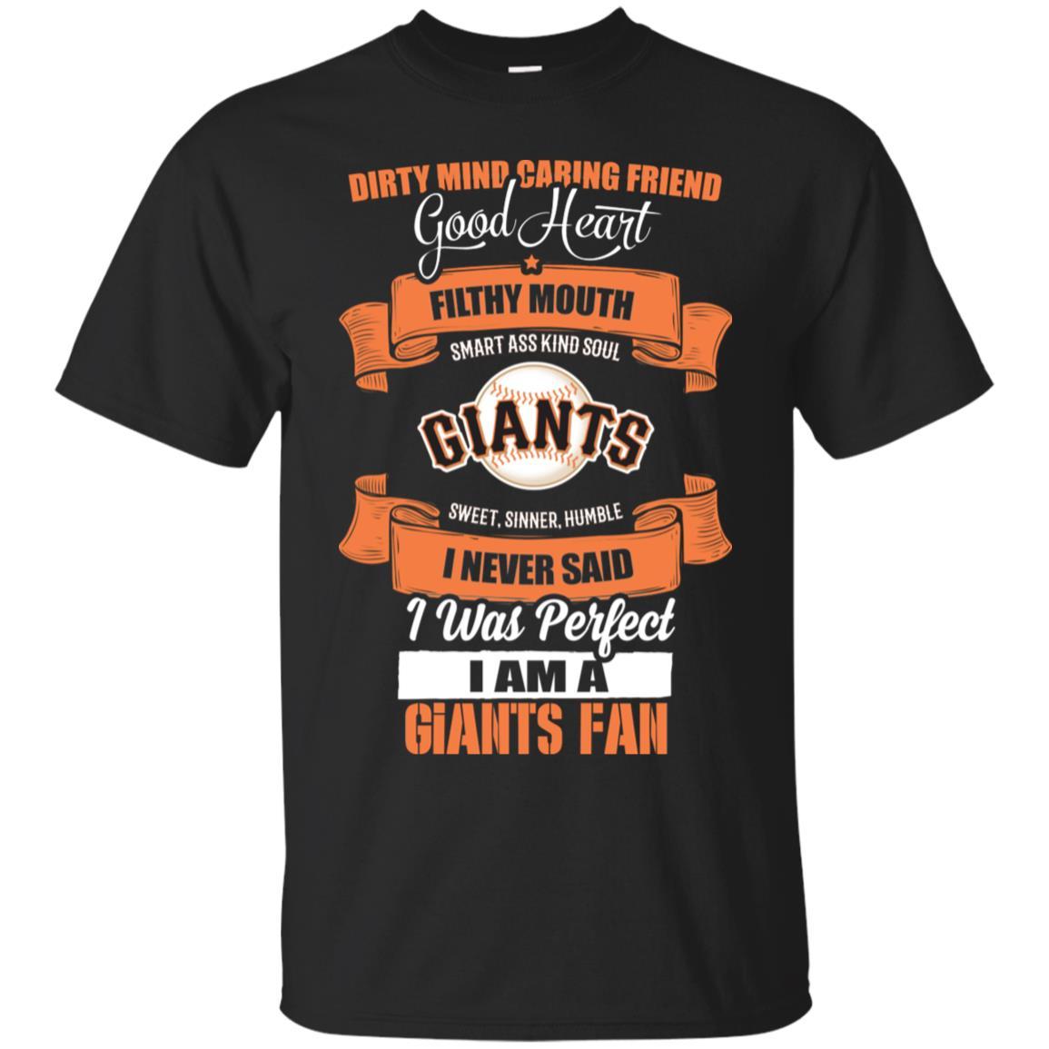 I Am A San Francisco Giants Fan T Shirts