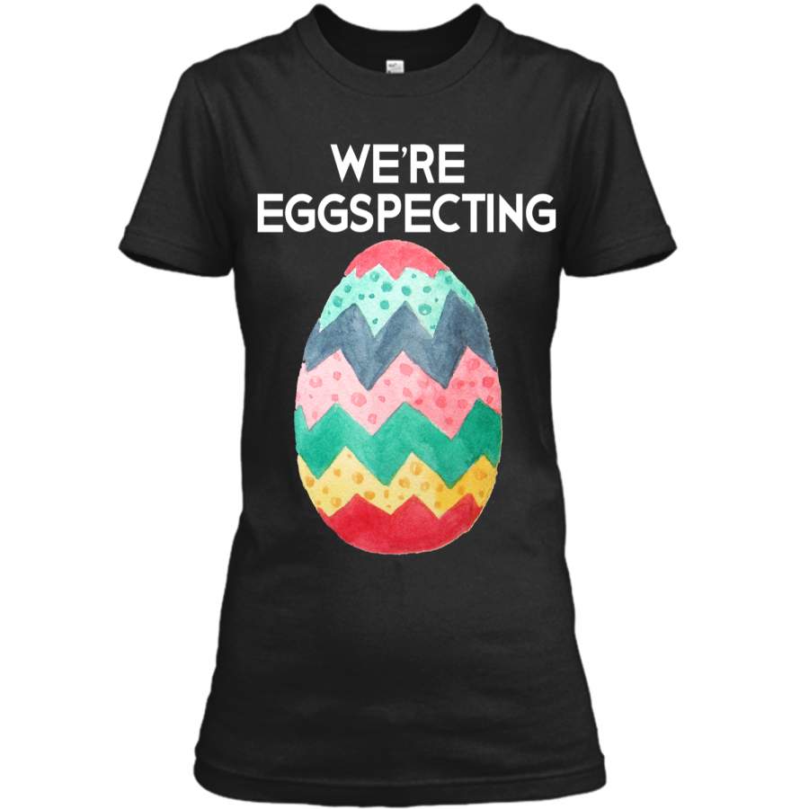 Couples Easter Pregnancy Reveal T-Shirt Were Eggspecting Ladies Custom