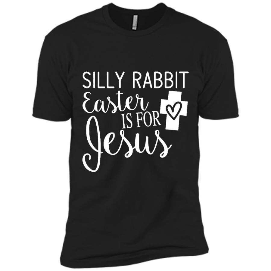 Silly Rabbit Easter Is For Jesus B – Canvas Unisex USA Shirt