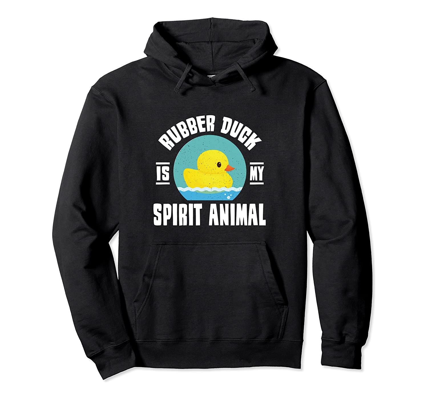 Rubber Duck Is My Spirit Animal – Duckie Bathtub Party Day Pullover Hoodie, T-Shirt, Sweatshirt