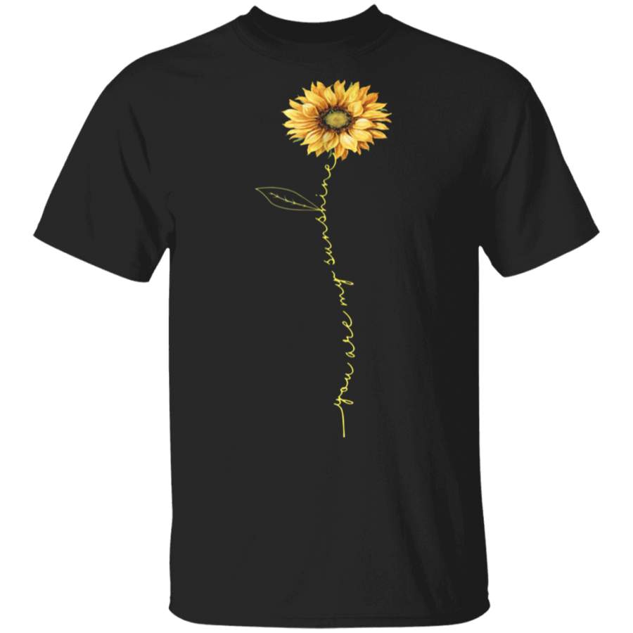 You are My Sunshine T-shirt