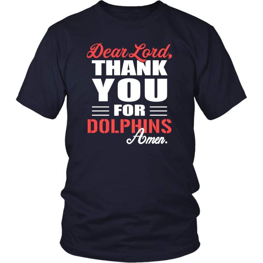 Dolphin Shirt – Dear Lord, thank you for Dolphin Amen- Pets