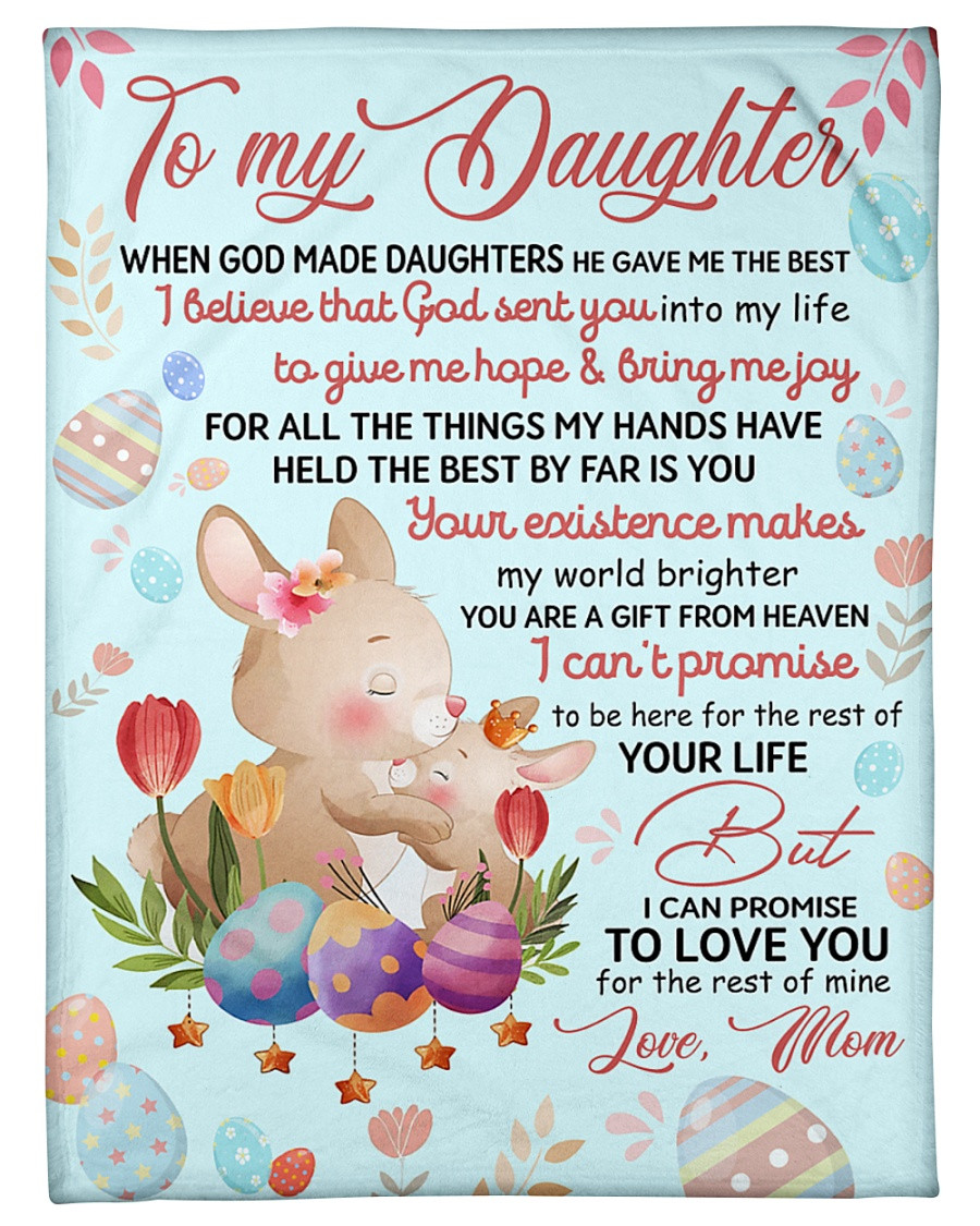 Personalized Rabbit To My Daughter From Mom Fleece Blanket I Can Promise To Love You The Rest Of My Life Great Gifts For Birthday Christmas Thanksgiving