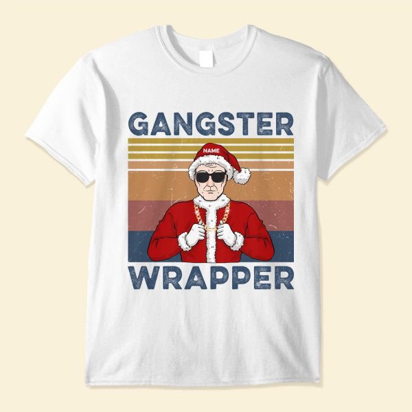 Gangster Wrapper – Personalized Shirt – Christmas Gift For Father, Grandfather