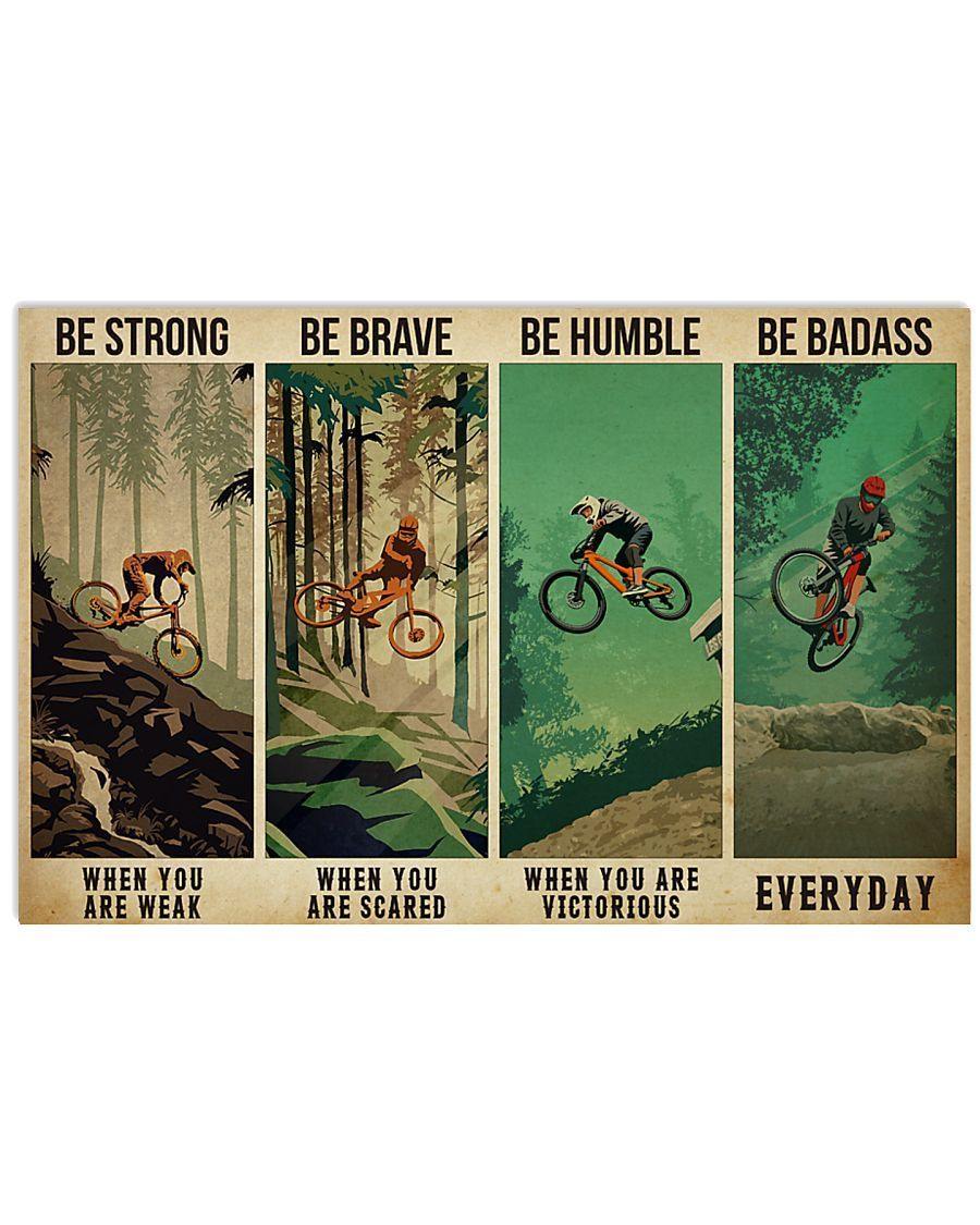 Be Strong When You Are Weak Be Brave When You Are Scared Be Humble When You Are Victorious Be Badass Everyday- Best Idea Gift , Gift For Home Decor, Gift For Family – Horizontal Canvas Matte Canvas Wall Art