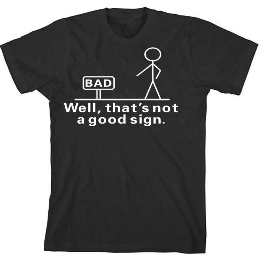 Bad Sign T-Shirt Mens Novelty Graphic Tops Loose Short Sleeve T Shirt S-2Xl