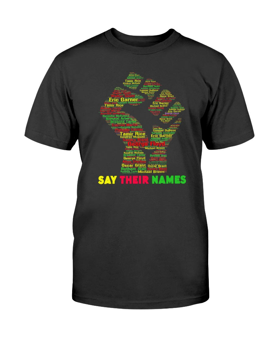 Black Lives Matter – Say Their Names Custom Graphic T-Shirt