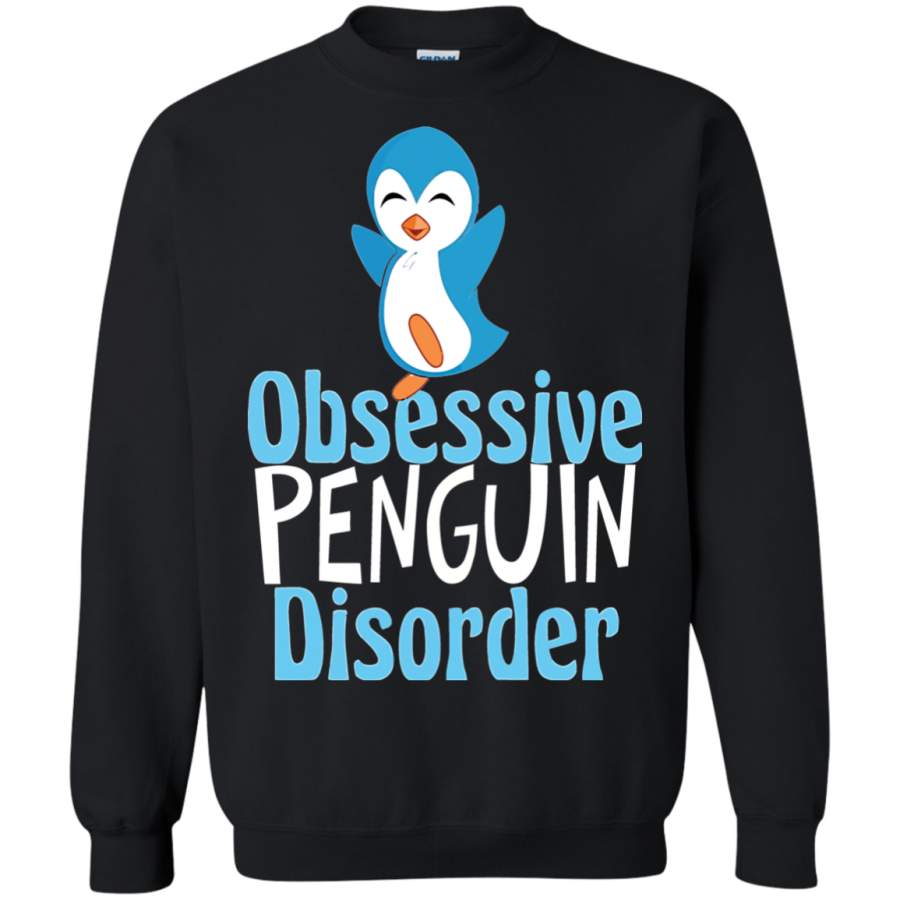 Cute Obsessive Penguin Disorder Sweatshirt  8 oz 1.12