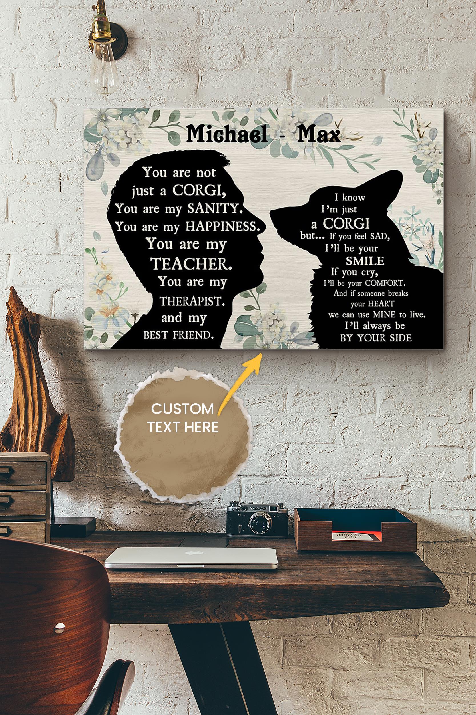 Corgi Boy Therapist Best Friend Personalized Poster – Animal Wall Art – Gift For Dog Lover Dog Foster Puppy Fan Wrapped Canvas