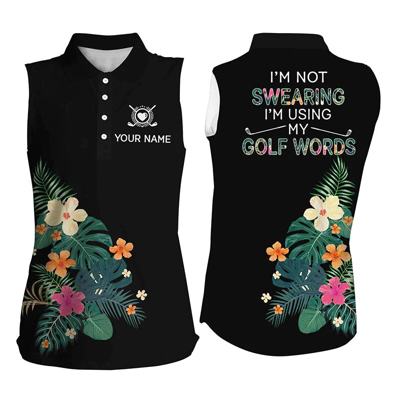 Black Womens Sleeveless Polo Shirt, Custom Name I Am Not Swearing I’M Using My Golf Words