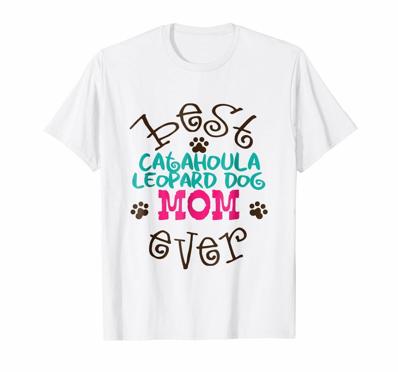 Dog Lover Best Catahoula Leopard Dog Mom Shirt Mothers Day