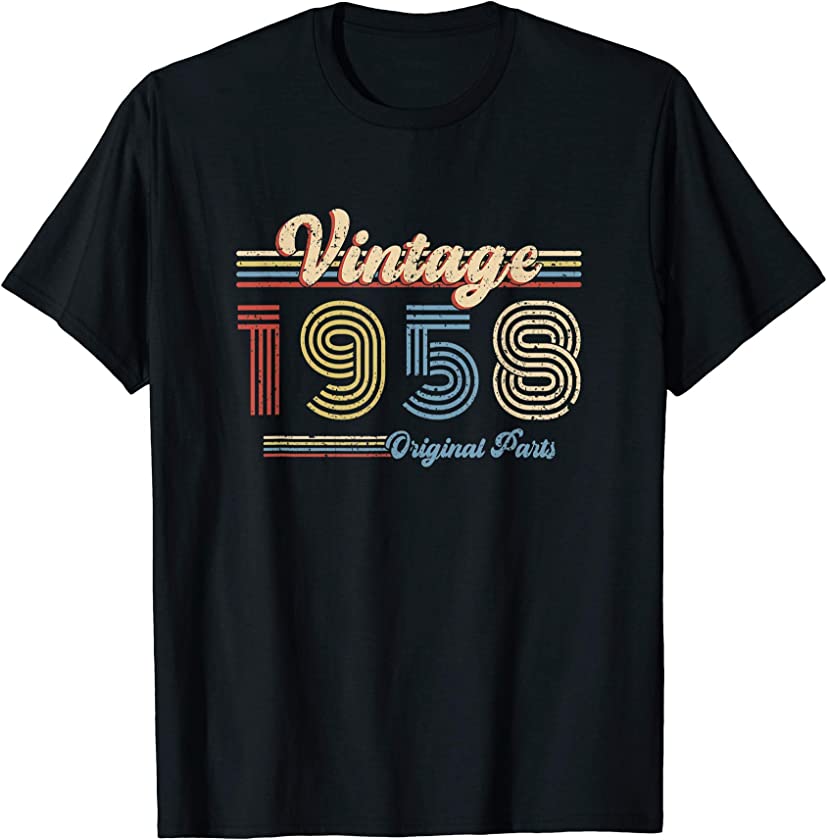 1958 Birthday Gift Retro Birthday Vintage 1958 Original Part T-Shirt