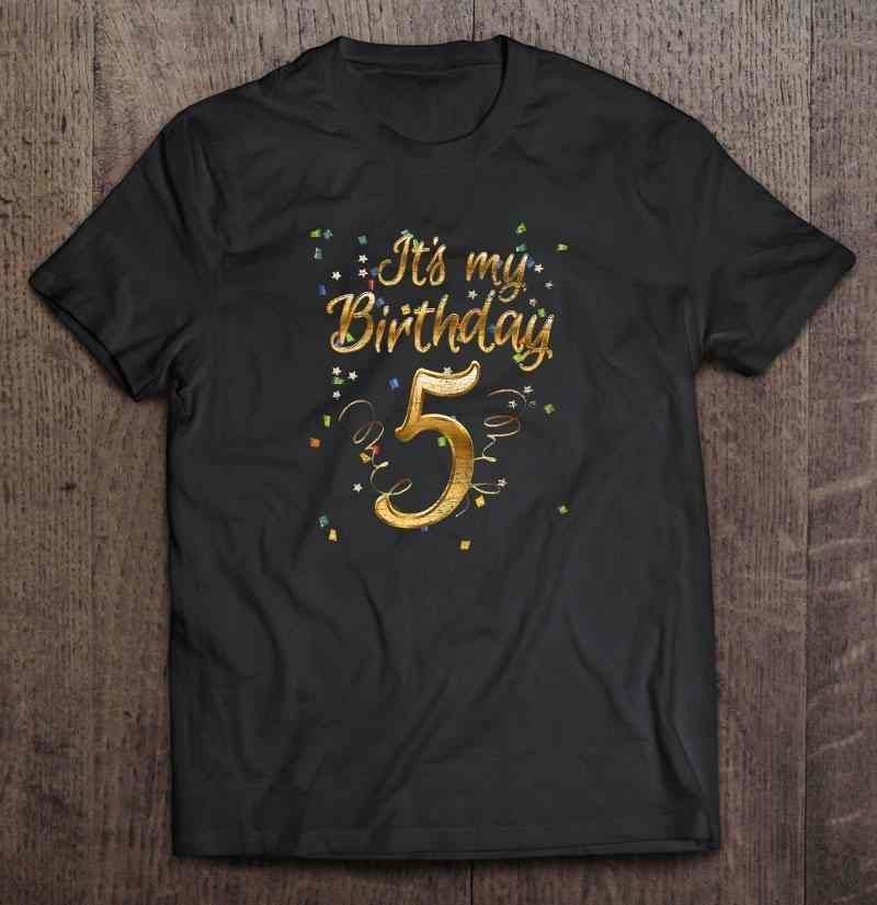 Its My 5Th Birthday 5 Year Old Gift Trending Design Shirt