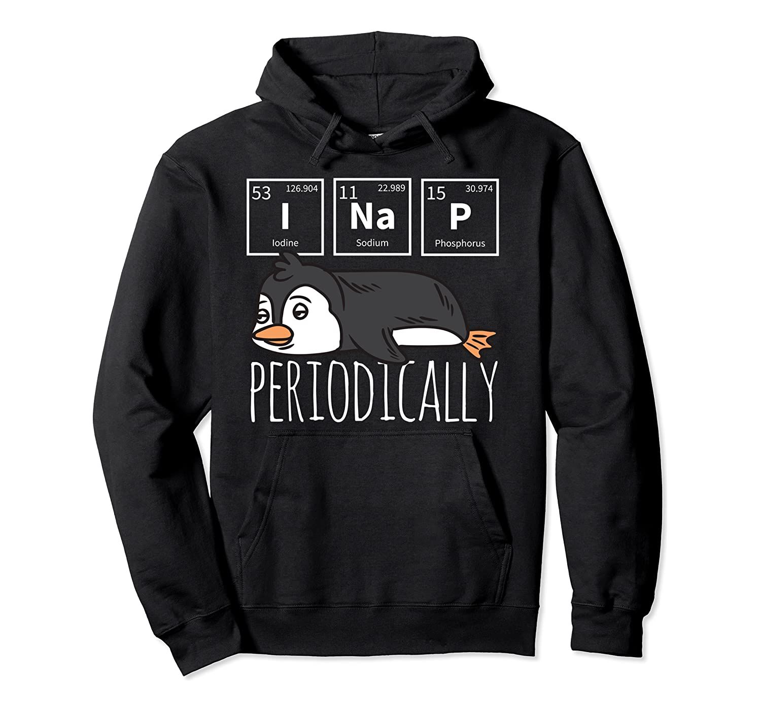 Funny Science I NAP Periodic Table Meme Meh Penguin Gift Pullover Hoodie, T-Shirt, Sweatshirt