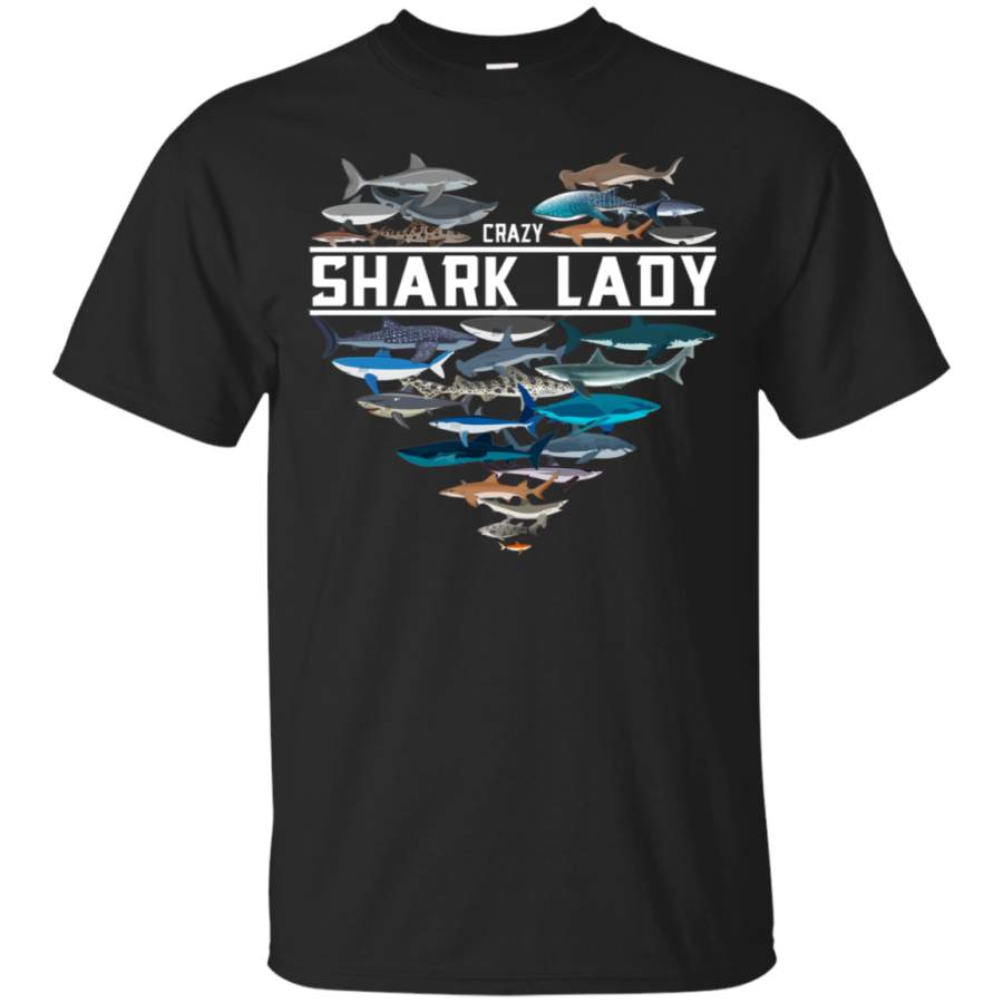 Crazy Shark Lady Shark Lover T-Shirt LT01