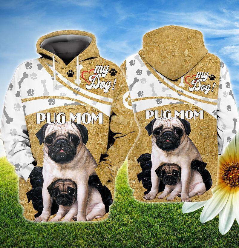 Pug Mom All Over Printed For Dog Lovers Us Unisex Size Hoodie