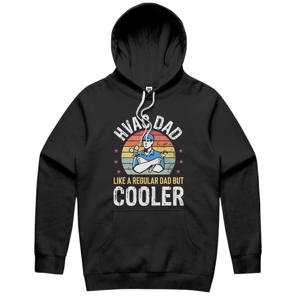 Hvac Dad But Cooler Mens Funny Hvac Technician Father Gift Hoodie