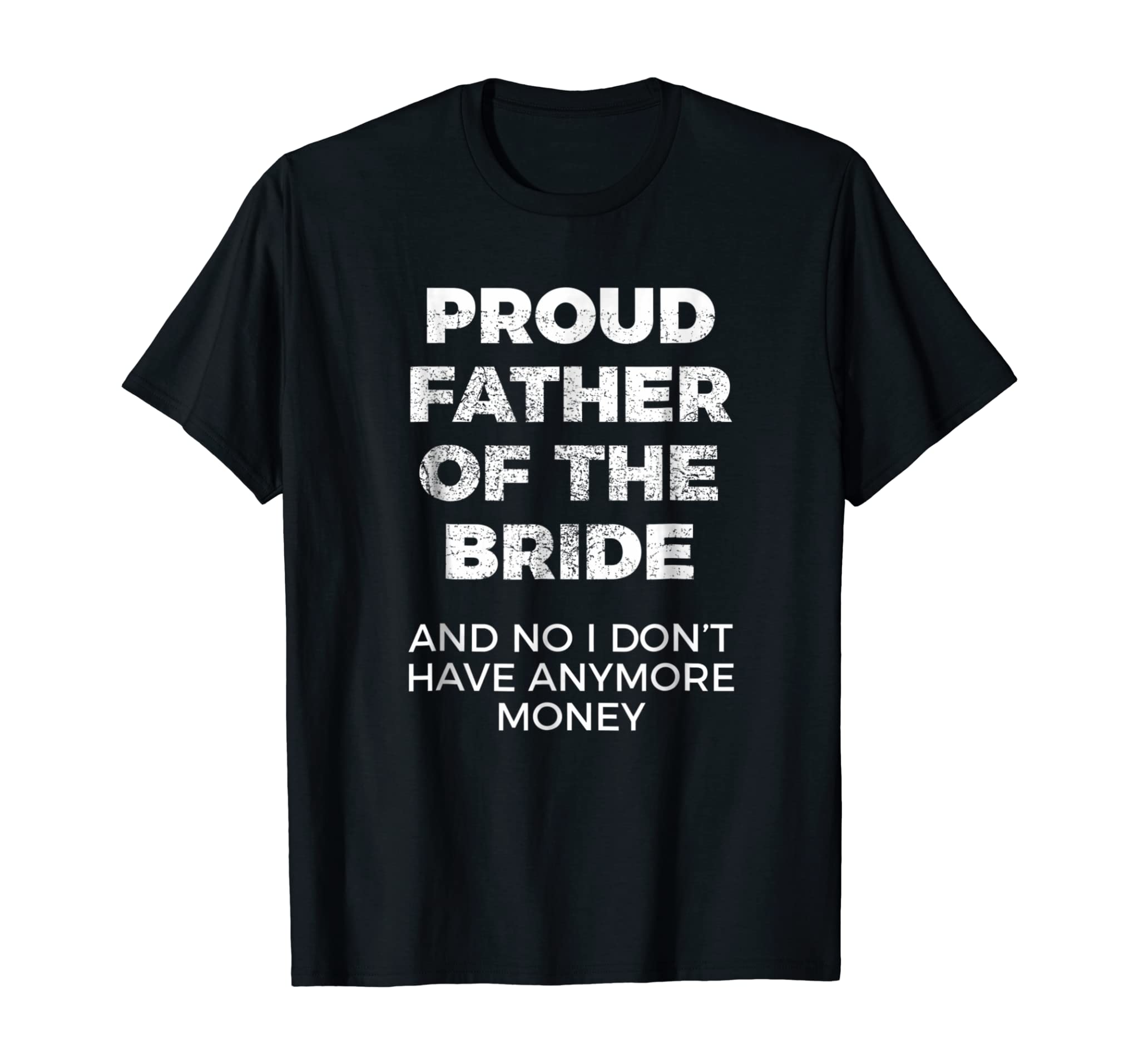 Funny Gift for Father of Bride Tshirt