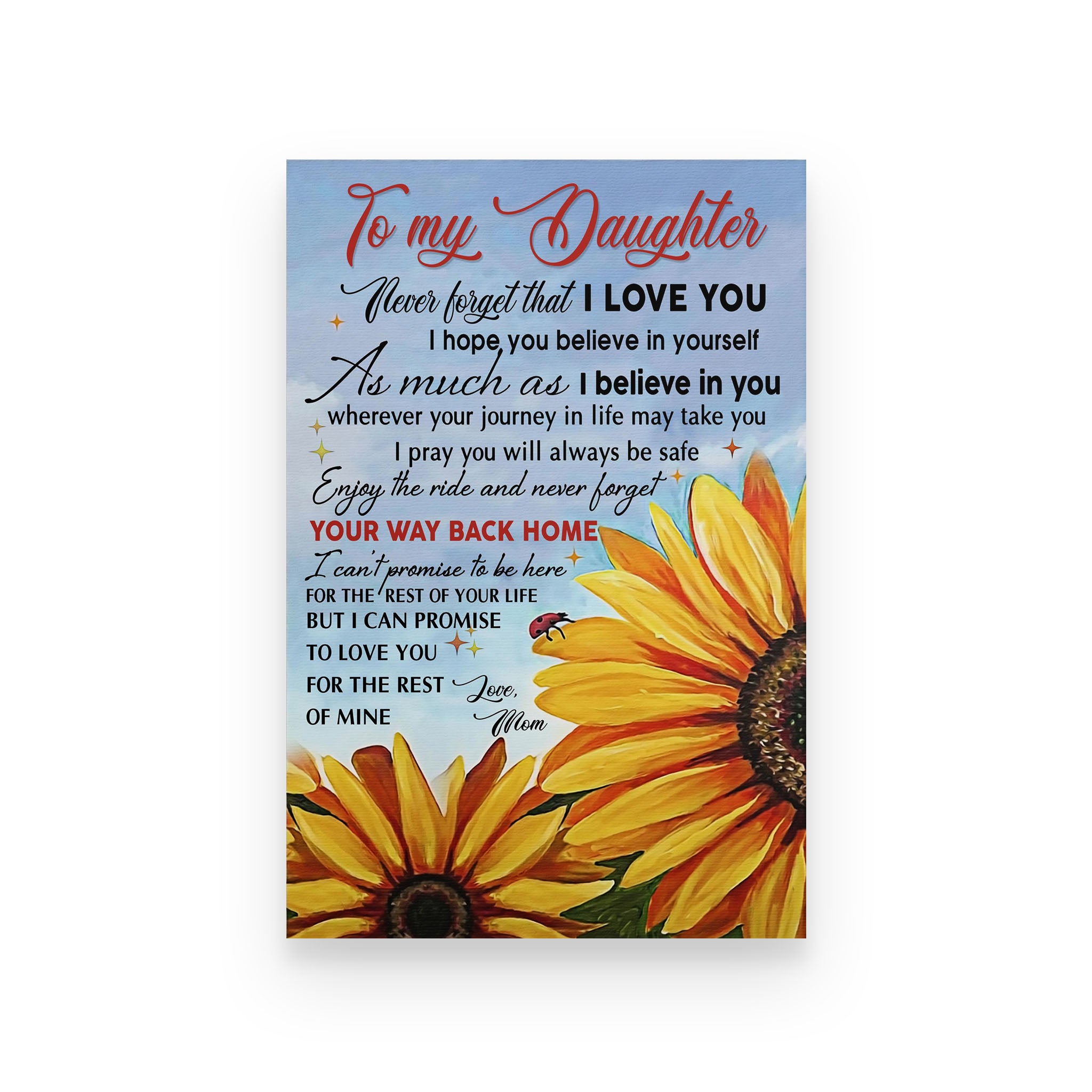 Poster family mom to daughter never forget that i love you