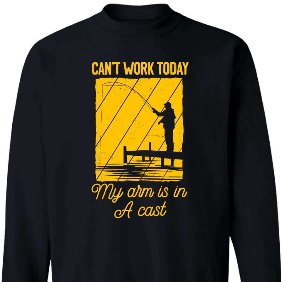 Can’T Work Today My Arm Is In A Cast Sweatshirt – Trending Personalized