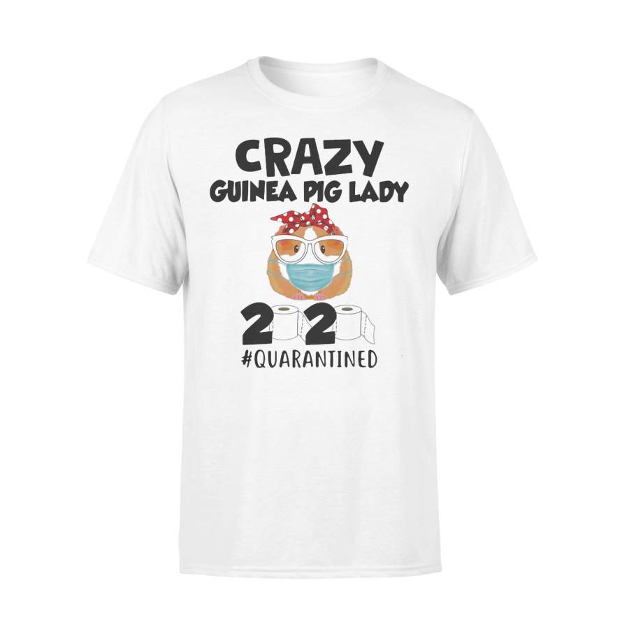 Crazy Guinea Pig Lady 2020 Quarantined Toilet Paper Mask T-shirt