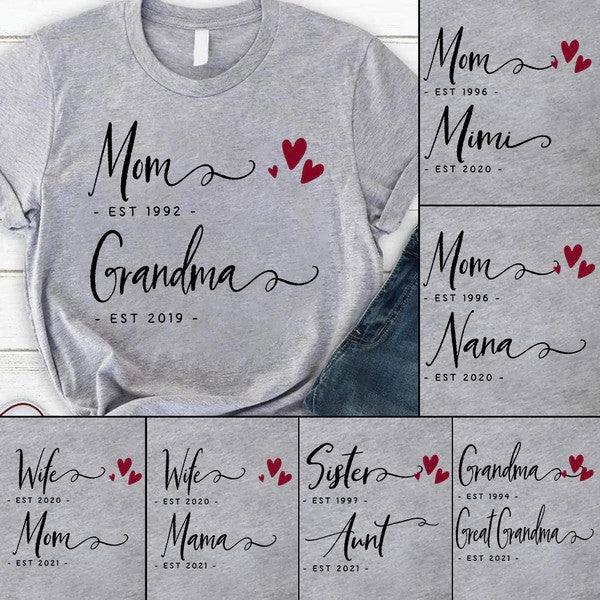 Personalized Mom Est Grandma Est Mother’S Day T Shirt