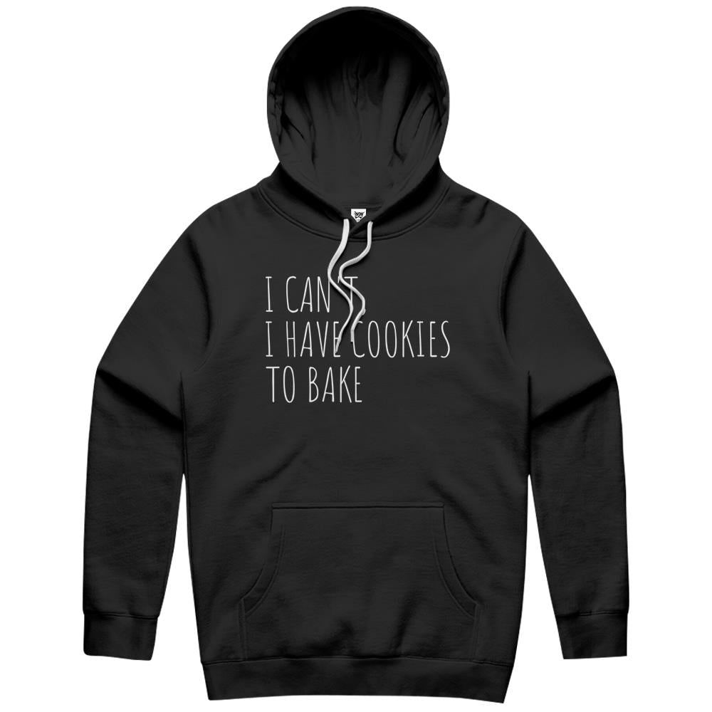 I Can’T I Have Cookies To Bake Funny Baker Hoodie