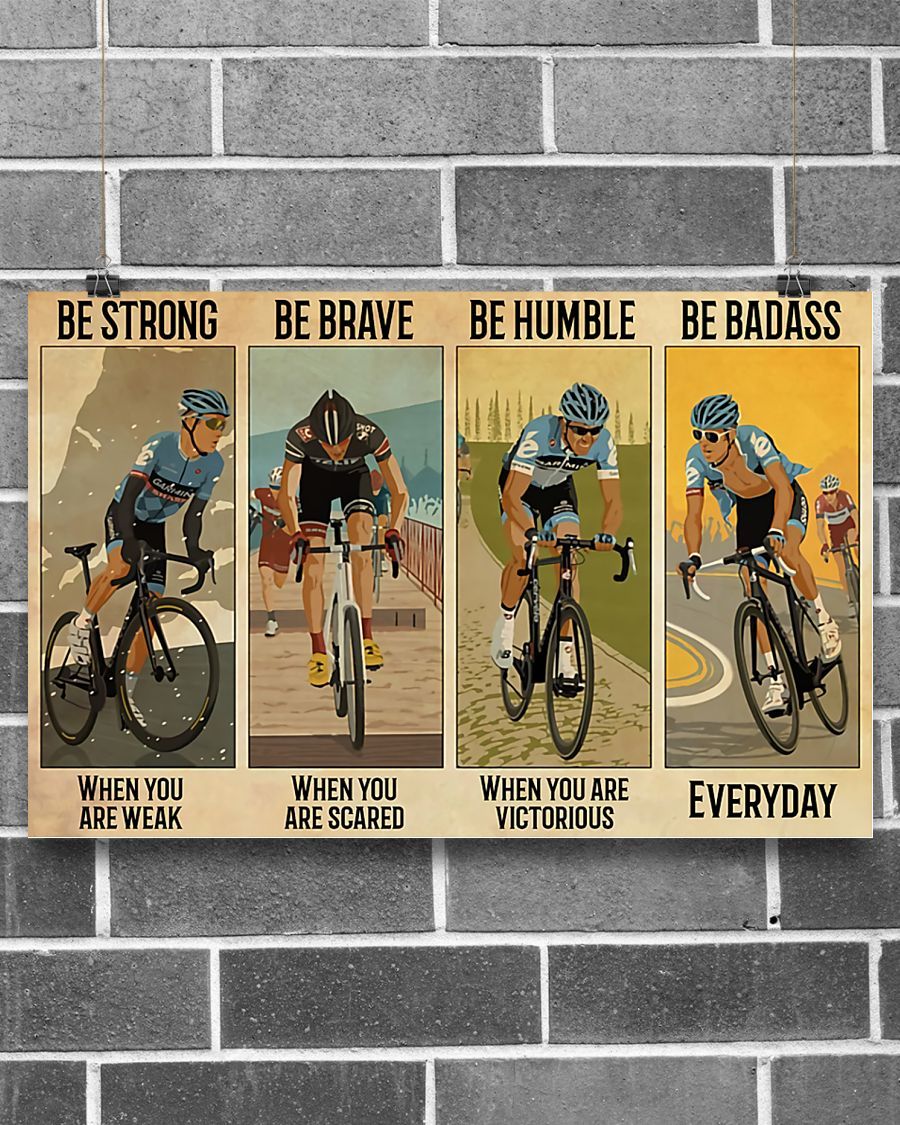 Cycling Be Strong Be Brave Be Humble Horizontal Canvas And Poster | Wall Decor Visual Art
