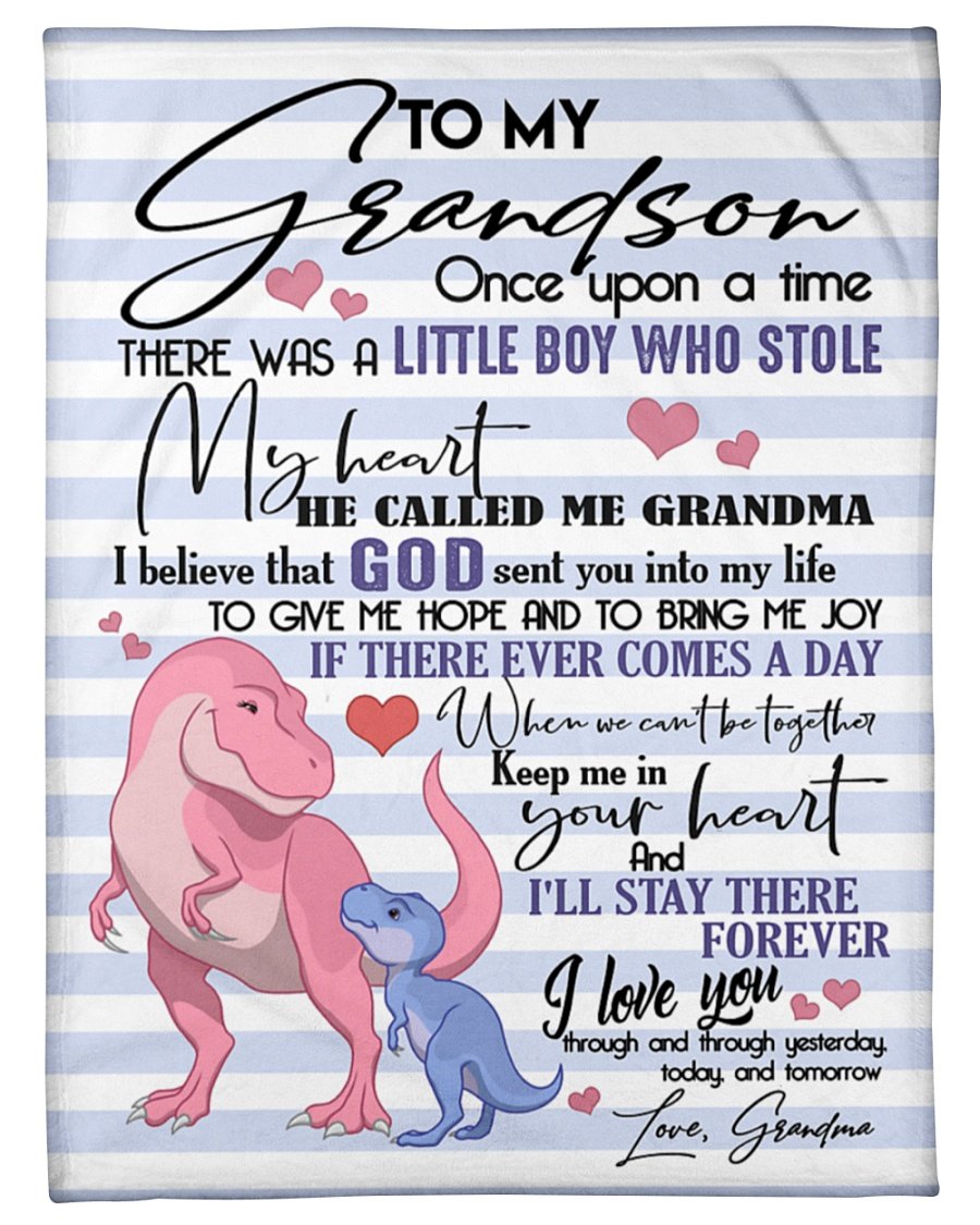 To My Grandson Once Upon A Time There Was A Little Boy Who Stole – Dinosaur Blanket For Grandson Gift From Grandma Birthday Gift Home Decor Bedding Couch Sofa Soft And Comfy Cozy