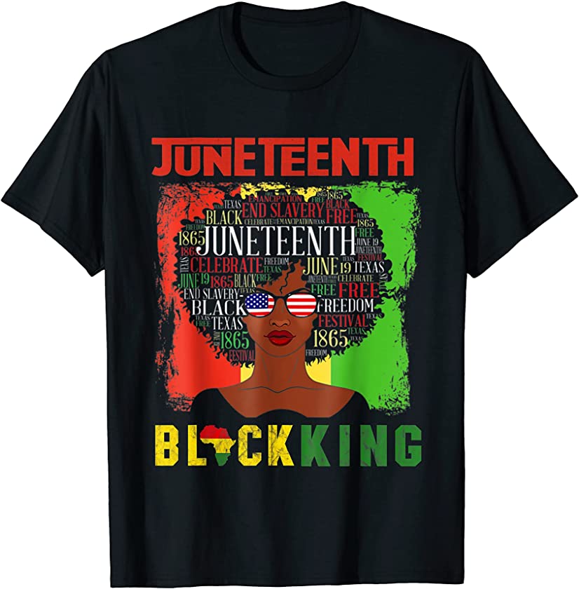 Juneteenth Black King Emancipation Day Melanin Black Women T-Shirt