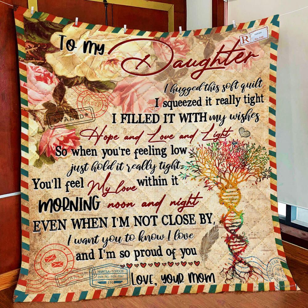 Sweet Letter To My Daughter From Mom Quilt Blanket