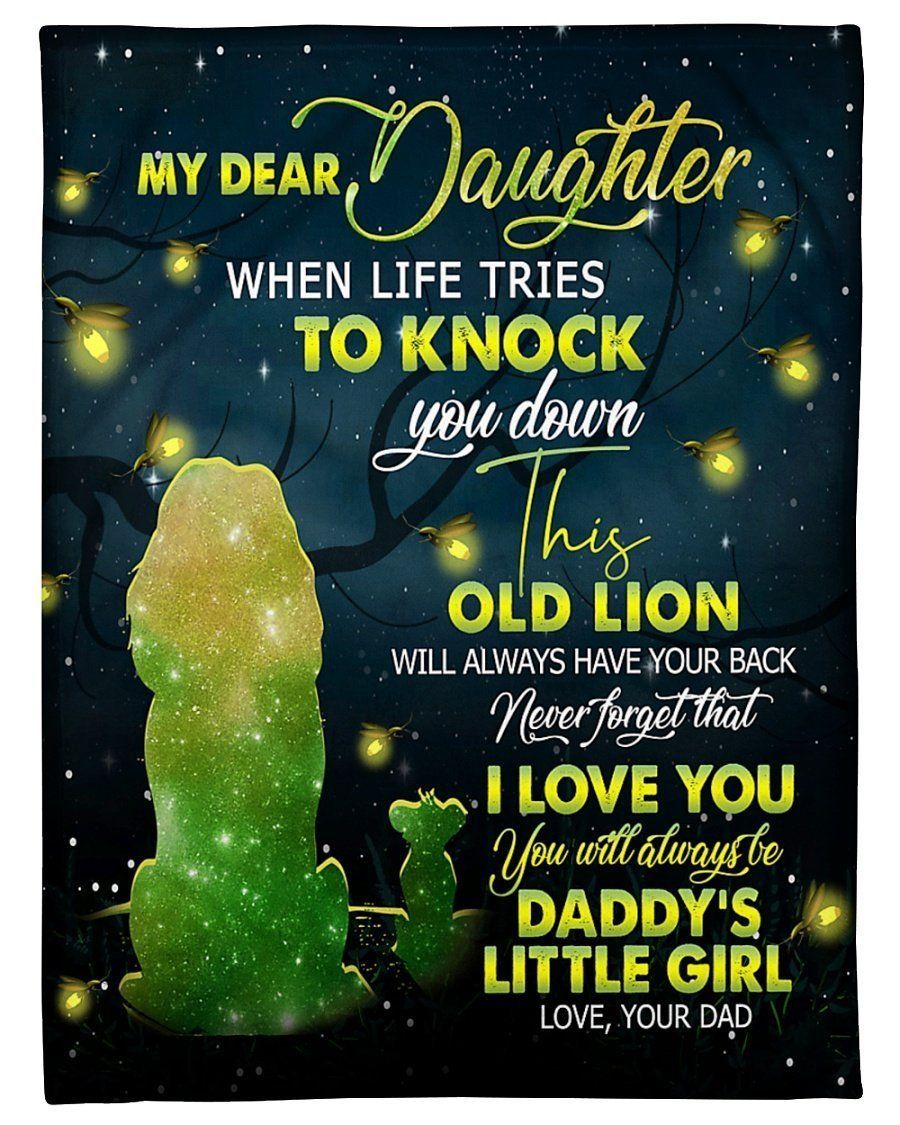 To My Daughter This Old Lion Will Always Have Your Back Fleece Blanket