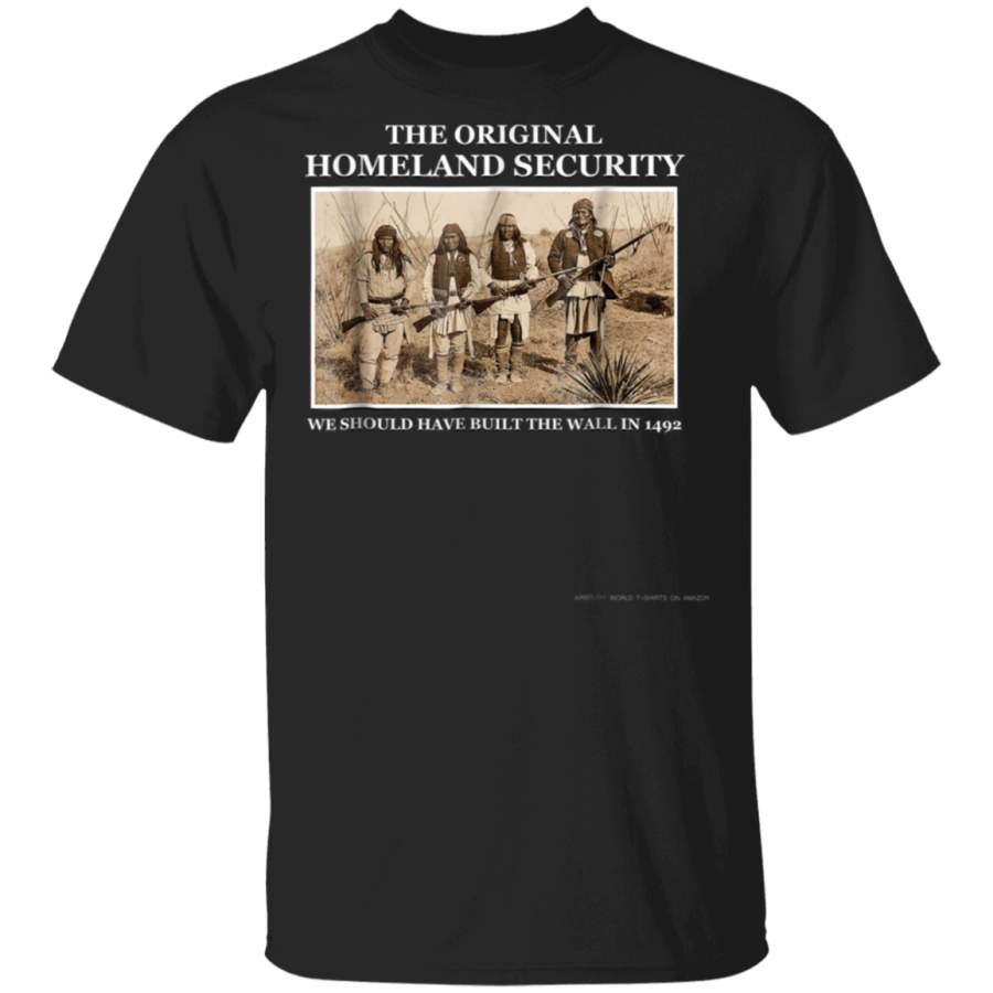 The Original Homeland Security Build The Wall TShirt