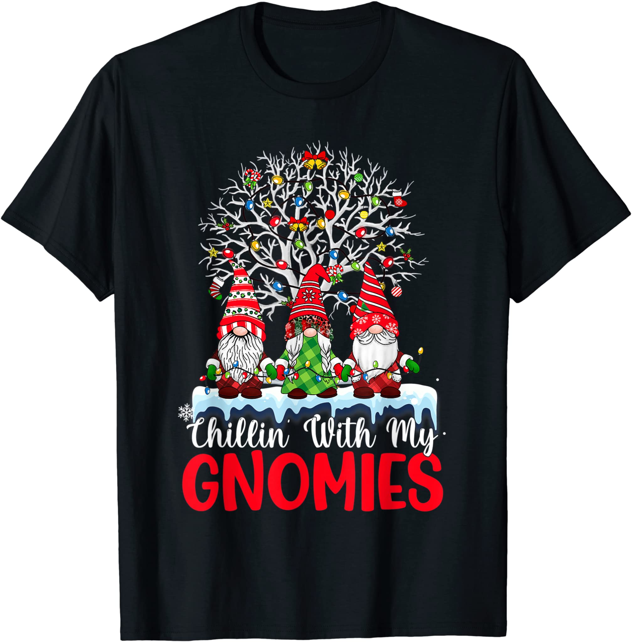 Chillin With My Gnomie Christmas Matching Family Pajama 2021 T-Shirt