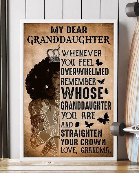 To My Granddaughter Remember Whose Granddaughter You Are Portrait Poster And Canvas Gift For Granddaughter Home Decor Wall Art Visual Art