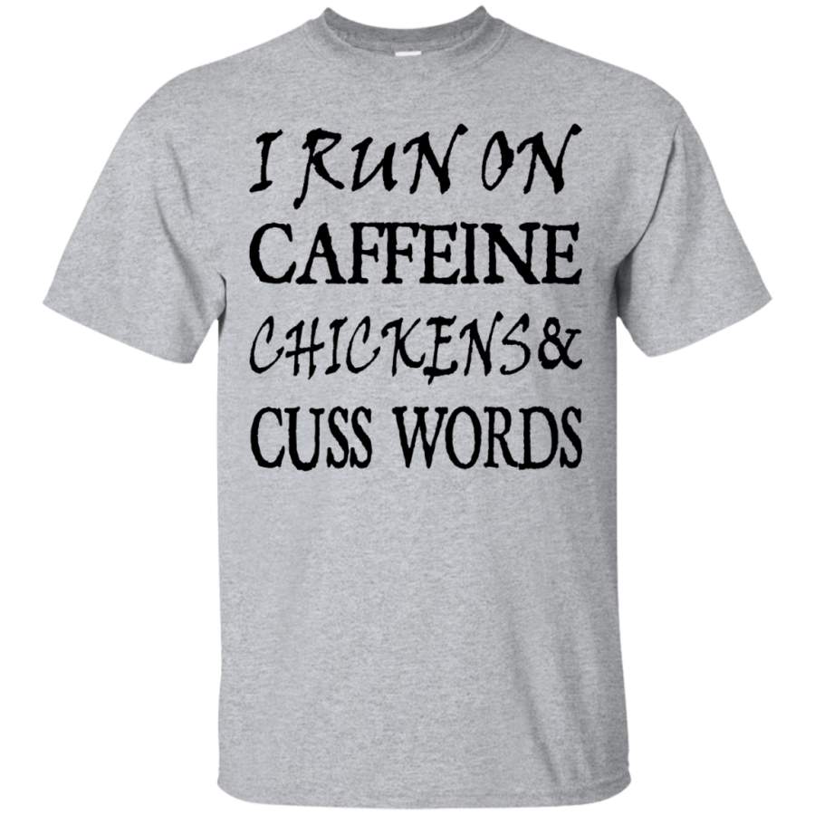 AGR Caffeine Chickens and Cuss Words Chickens Lover Funny Shirts(den)