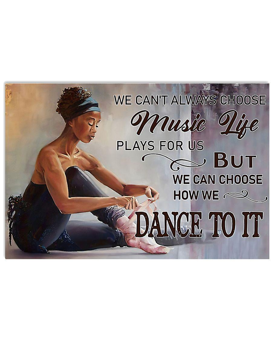 Black Girl We Can Choose How We Dance – Best Idea Gift , Gift For Home Decor, Gift For Family – Horizontal Canvas Matte Canvas Wall Art