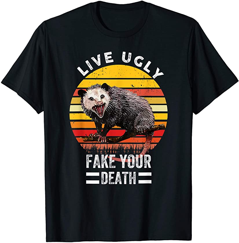 Vintage Live Ugly Fake Your Death Funny Opossum T-Shirt